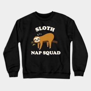 Funny Sloth Napping Squad Spirit Animal Gift Crewneck Sweatshirt